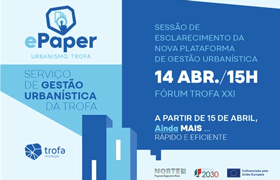 Trofa apresenta publicamente ePaper Atendimento Urbanístico Online com IA