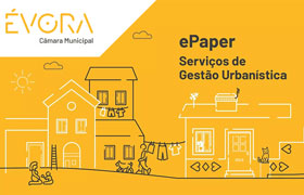 Évora apresenta publicamente ePaper Atendimento Urbanístico Online, 26 de maio | 16h00